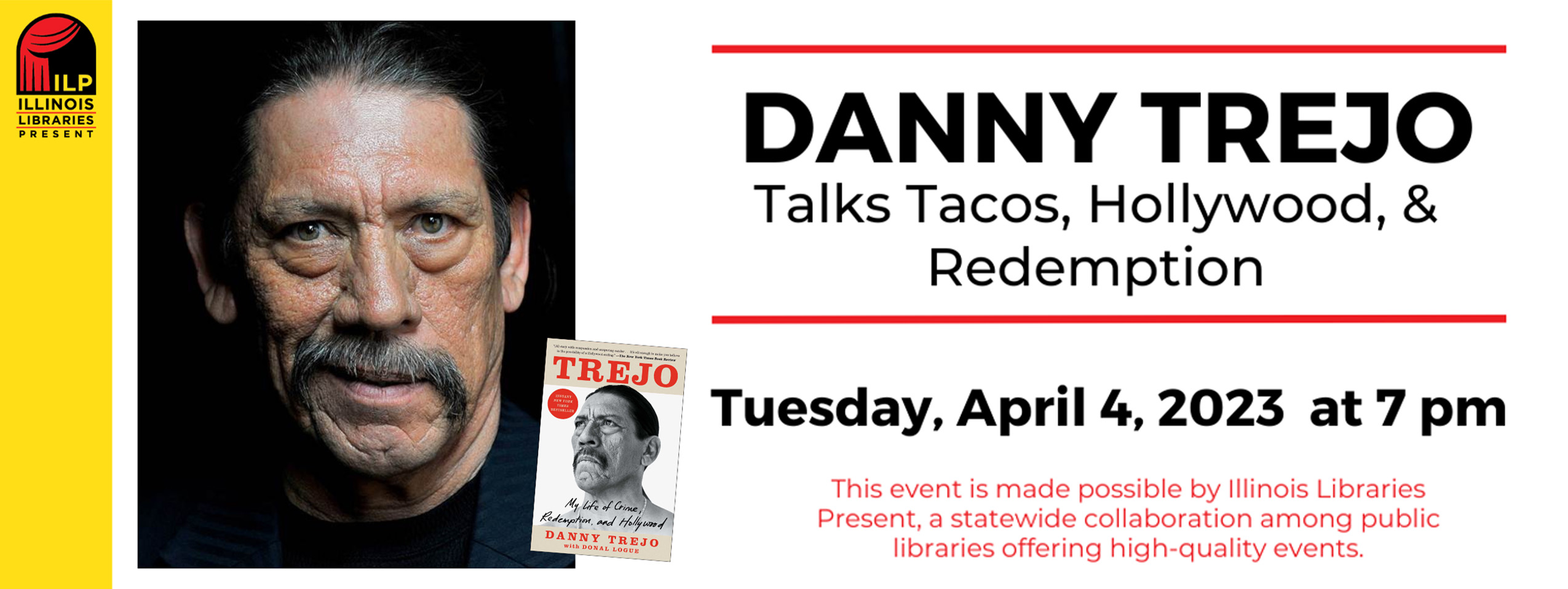 Danny Trejo April 4